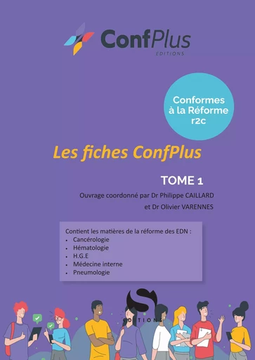 Les fiches Confplus de la réforme R2C - Tome 1 - Philippe Caillard, Olivier Varennes,  Colllectif des auteurs de ConfPlus - S EDIT MILON