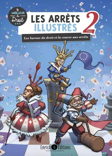 Les arrêts illustrés 2 (deuxième édition) - Astrid Boyer, Charlotte Trarieux - ENRICK