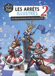 Les arrêts illustrés 2 (deuxième édition)