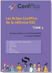 Les fiches Confplus de la réforme R2C - Tome 3