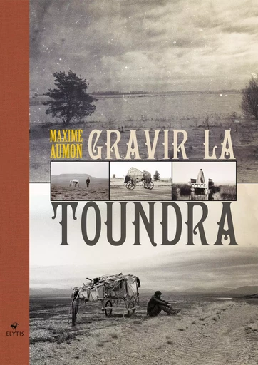 Gravir la toundra - MAXIME AUMON - ELYTIS