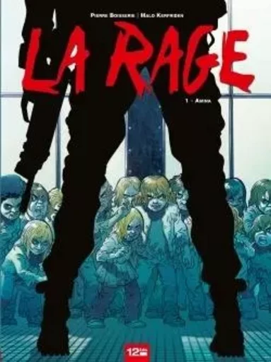 La Rage - Tome 01 -  - GLENAT