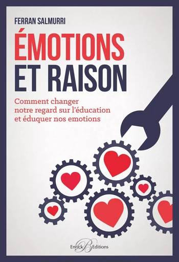 Émotions et raison - Ferran Salmurri - ENRICK