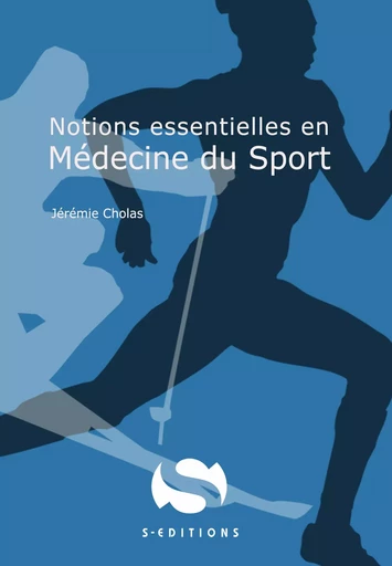 Médecine du sport - Jeremie Cholas - S EDIT MILON