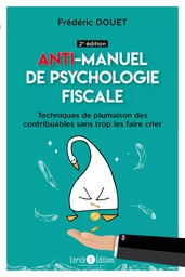 Ant-imanuel de psychologie fiscale (2e édition)