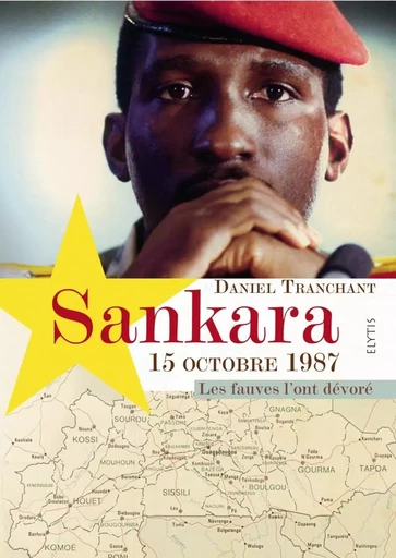 SANKARA 15 OCTOBRE 1987 - Daniel Tranchant - ELYTIS