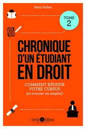 Chronique d'un étudiant en droit (tome 2)