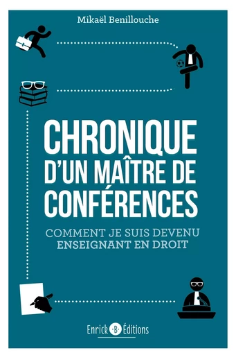 Chronique d'un maître de conférences - Mikaël Benillouche - ENRICK