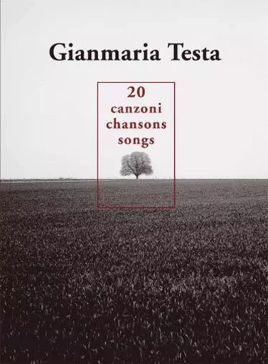 GIANMARIA TESTA : 20 CANZONI - PIANO, CHANT ET GUITARE - LES PLUS GRANDS SUCCES -  TESTA, GIANMARIA - CARISCH MUSICOM