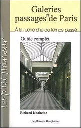 Galeries et passages de Paris - A la recherche du temps passé