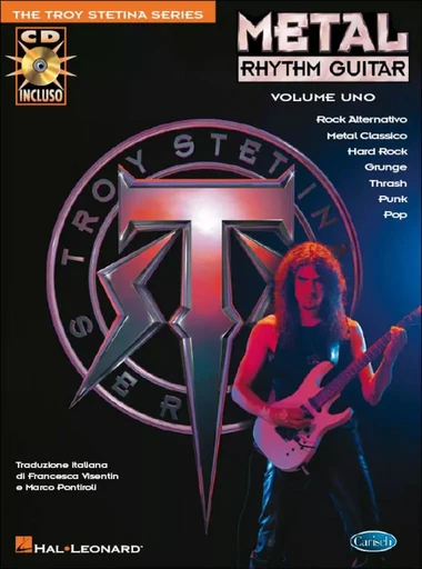 TROY STETINA : METAL RHYTHM GUITAR VOL. 1 - RECUEIL + CD - VERSION ITALIENNE -  TROY STETINA - CARISCH MUSICOM