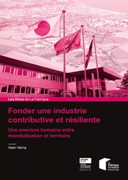 Fonder une industrie contributive et résiliente