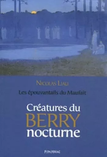 Les épouvantails du Maufait - Nicolas Liau - PIMIENTOS