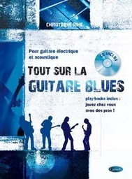 TOUT SUR LA GUITARE BLUES +CD