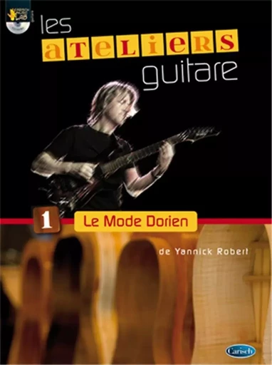 YANNICK ROBERT : LE MODE DORIEN - RECUEIL + CD -  YANNICK ROBERT - CARISCH MUSICOM