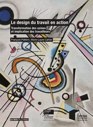 Le design du travail en action