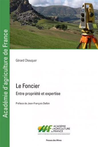 Le Foncier - Gérard Chouquer - ECOLE DES MINES