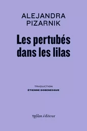 Les Perturbés dans les Lilas