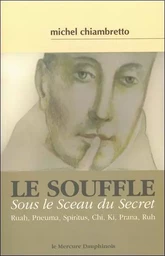 Le souffle = Sous le Sceau du Secret