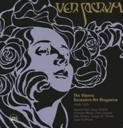 Ver Sacrum: The Vienna Secession Art Magazine 1898-1903 /anglais