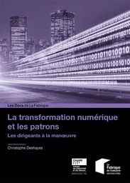 La transformation numérique et les patrons