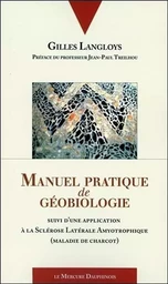 Manuel pratique de géobiologie