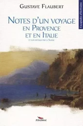 Notes d'un voyage en Provence et en Italie