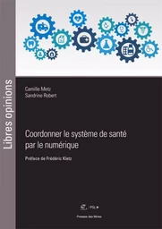 Coordonner le système de santé par le numérique