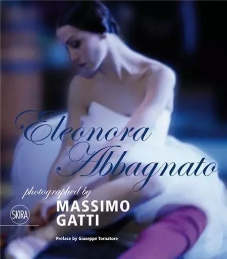 Eleonora Abbagnato /anglais -  GATTI MASSIMO - SKIRA