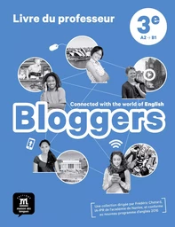 Bloggers 3e - Livre du professeur