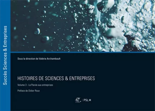 Histoires de sciences et Entreprises - Valérie Archambault - ECOLE DES MINES