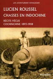 Chasses en Indochine