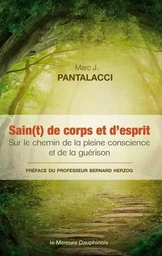 Sain(t) de corps et d'esprit