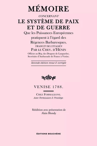 Mémoire concernant le système de paix et de guerre - Chev. d'Henin - BOUCHENE