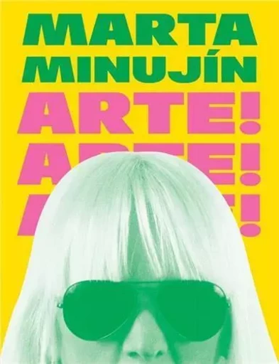 Marta MinujIn: Arte! Arte! Arte! /anglais -  WINGATE DONNA - SKIRA