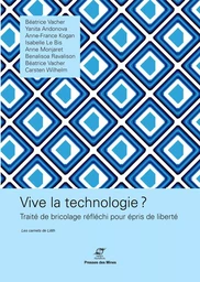 Vive la technologie ?