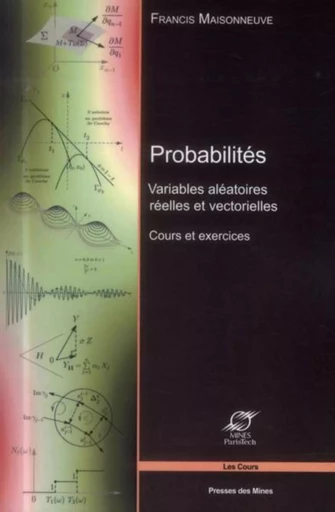 Probabilités - Francis Maisonneuve - ECOLE DES MINES