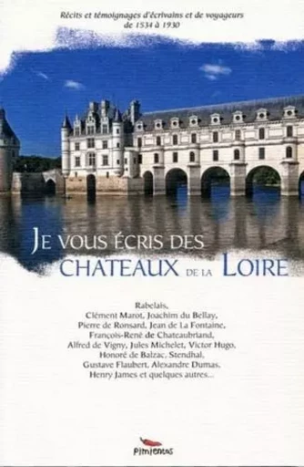 Je vous écris des châteaux de la Loire -  Collectif - PIMIENTOS