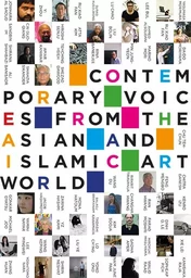 Contemporary Voices from the Asian and Islamic Artworld /anglais