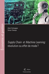 Machine Learning et Supply Chain: révolution ou effet de mode ?