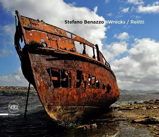 Stefano Benazzo Wrecks /anglais/italien -  BENAZZO STEFANO - SKIRA