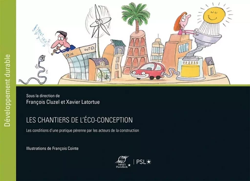 Les chantiers de l'éco-conception - François Cluzel, Xavier Latortue, François Cointe - ECOLE DES MINES