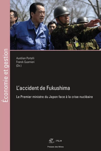 L'accident de Fukushima - Aurélien Portelli, Franck Guarnieri - ECOLE DES MINES