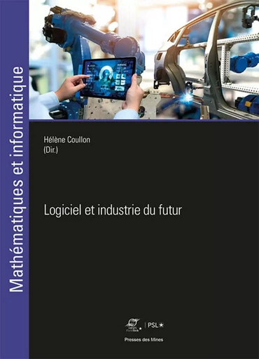 Logiciel et industrie du futur - Hélène Coullon - ECOLE DES MINES