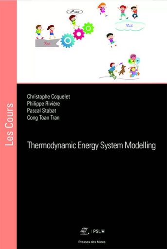 Thermodynamic Energy System Modelling - Cong Toan Tran, PHILIPPE RIVIERE - ECOLE DES MINES