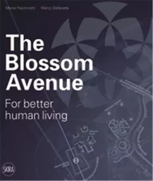 The Blossom Avenue For Better Human Living /anglais