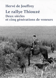 Le rallye Thiouzé