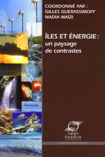 Iles et énergie - Gilles Guerassimoff, Nadia Maïzi - ECOLE DES MINES