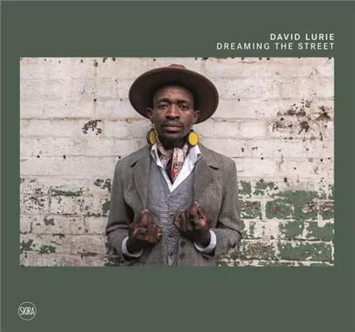 Dreaming the Street /anglais -  LURIE DAVID - SKIRA