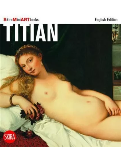 Titian (Mini Art Books) /anglais -  - SKIRA